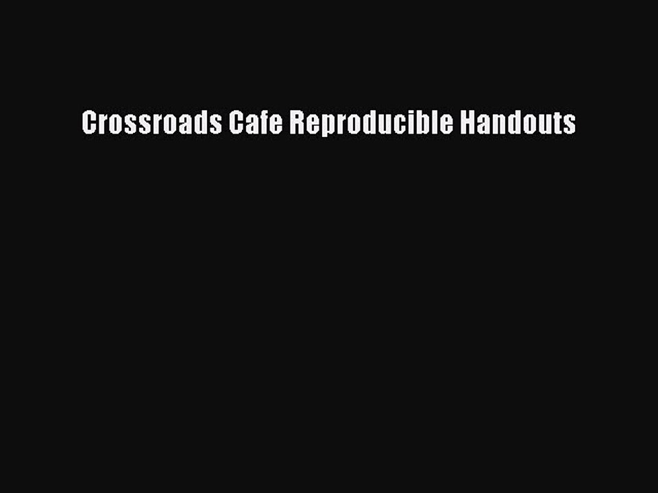 Read Crossroads Cafe Reproducible Handouts PDF Free