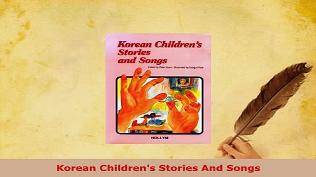 PDF Korean Childrens Stories And Songs Download Full Ebook