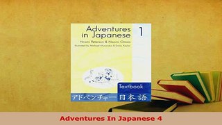PDF  Adventures In Japanese 4 Read Full Ebook