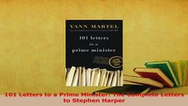 Download  101 Letters to a Prime Minister The Complete Letters to Stephen Harper  Read Online