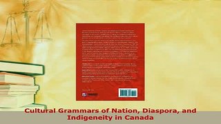 PDF  Cultural Grammars of Nation Diaspora and Indigeneity in Canada  EBook