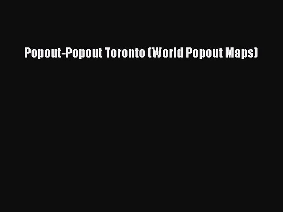 Read Popout-Popout Toronto (World Popout Maps) Ebook Free