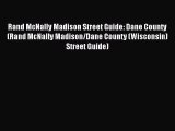 Read Rand McNally Madison Street Guide: Dane County (Rand McNally Madison/Dane County (Wisconsin)