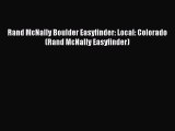 Read Rand McNally Boulder Easyfinder: Local: Colorado (Rand McNally Easyfinder) Ebook Free