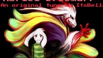 Asriel Dreemurr- An original tune by ItsBella (An Undertale inspired song)