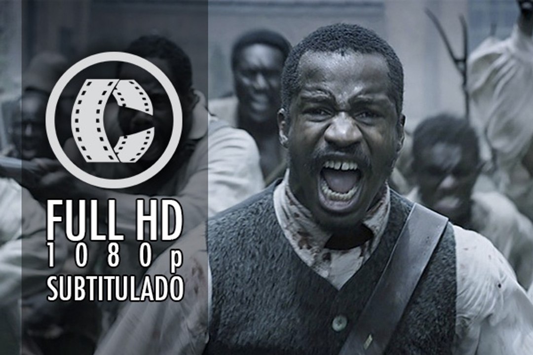 The Birth Of No Nation - Official Trailer #1 [HD] Subtitulado por Cinescondite
