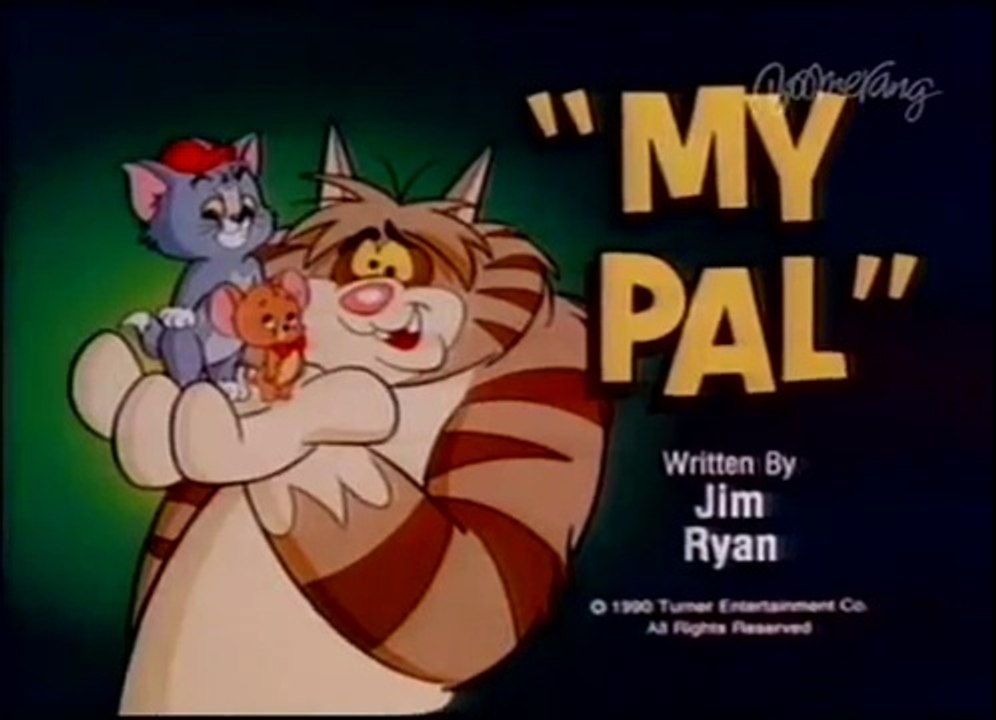 ☺ tom & jerry kids show - episode 002c - my pal☺ [full episode ✫ zeichentrick - cartoon movie]