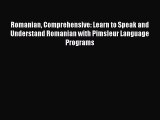 Download Romanian Comprehensive: Learn to Speak and Understand Romanian with Pimsleur Language