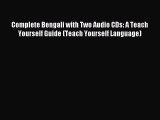 Download Complete Bengali with Two Audio CDs: A Teach Yourself Guide (Teach Yourself Language)