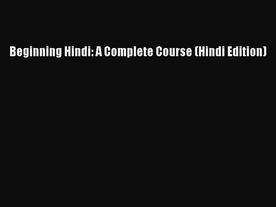 Read Beginning Hindi: A Complete Course (Hindi Edition) PDF Online
