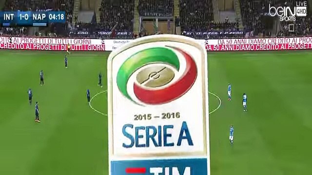 اهداف مباراة انتر ميلان ونابولي 2-0 كاملة ( الدوري الايطالي 2016 ) HD