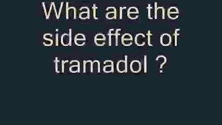 side effect of Tramadol- ordermedseasy