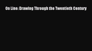 Download On Line: Drawing Through the Twentieth Century Ebook Online