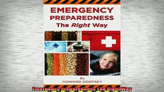 READ book  Emergency Preparedness The Right Way  BOOK ONLINE