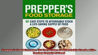 Free PDF Downlaod  Preppers Food Storage 101 Easy Steps to Affordably Stock a LifeSaving Supply of Food  BOOK ONLINE