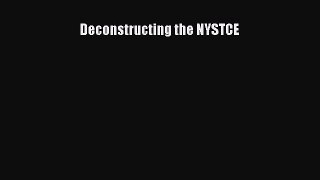 [Download PDF] Deconstructing the NYSTCE PDF Online