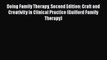 [Read book] Doing Family Therapy Second Edition: Craft and Creativity in Clinical Practice