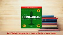 PDF  InFlight Hungarian Learn Before You Land Download Full Ebook