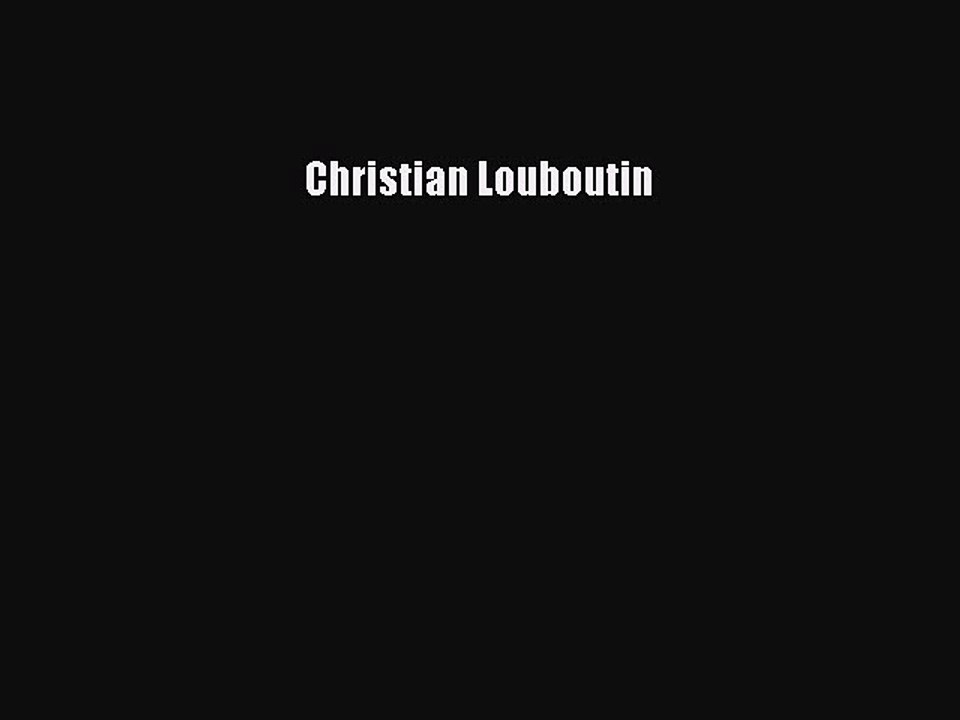 Read Christian Louboutin PDF Online