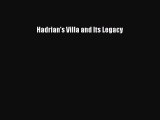 Download Hadrian's Villa and Its Legacy PDF Online