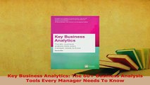 PDF  Key Business Analytics The 60 Business Analysis Tools Every Manager Needs To Know PDF Online