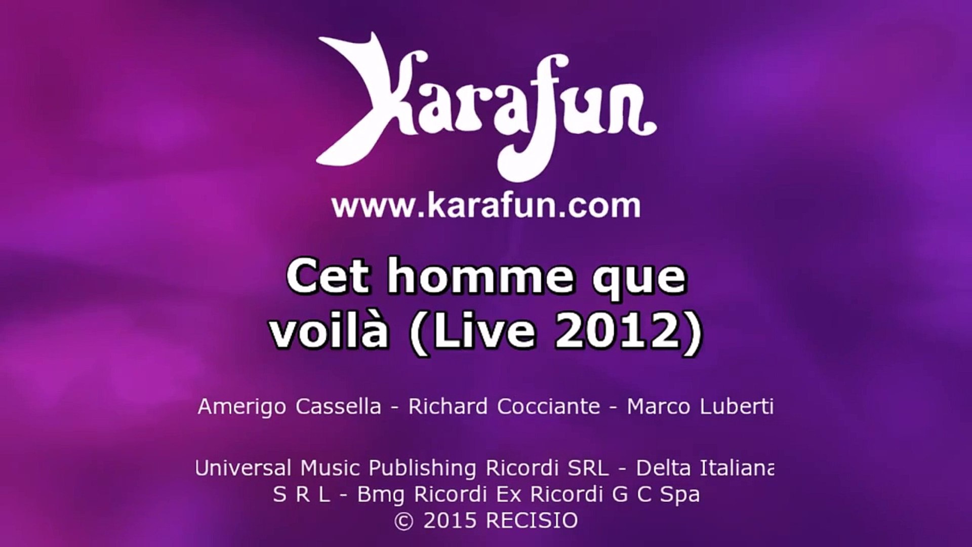 Karaoké Cet homme que voilà (Live 2012) - Johnny Hallyday * - Dailymotion  Video