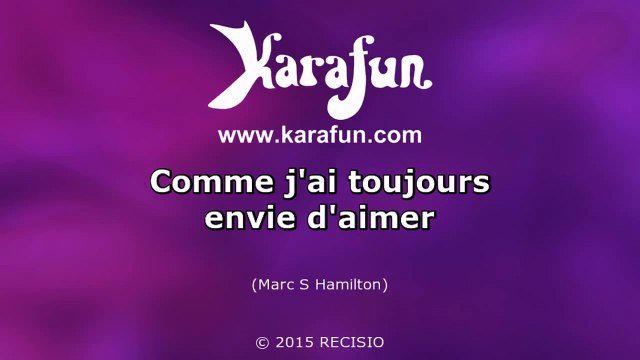 Karaoké Comme jai toujours envie daimer - Jean-François Michael *
