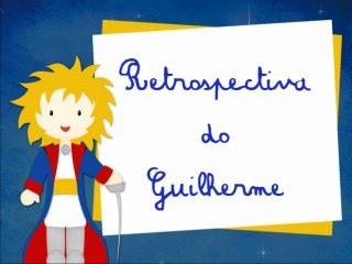 Retrospectiva do Guilherme