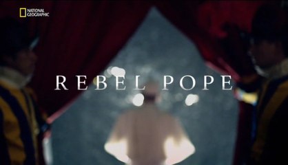 Download Video: Франциск Папа Римский / Франциск-бунтарь / Rebel Pope (2016) National Geographic