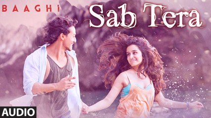 SAB TERA Video Song - BAAGHI - Tiger Shroff, Shraddha Kapoor - Armaan Malik - Amaal Mallik -T-Series