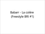 Babarr - La colère (Freestyle BRI #1) // (Music Lyrics)