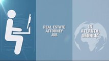 Real Estate Attorney jobs in Atlanta, Georgia