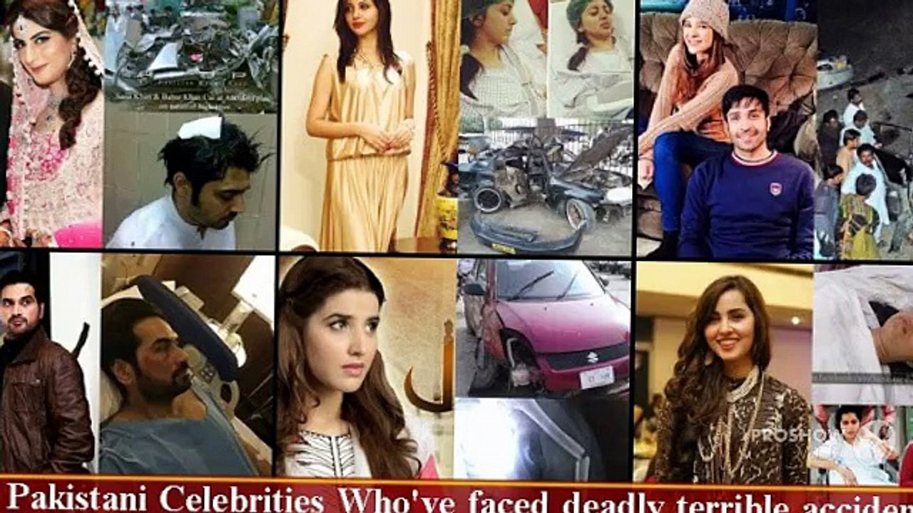Pakistani Celebrities Who Have Faced Deadly Terrible Accidents !