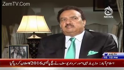 If someone proves my offshore company, i will resign : Rehman Malik