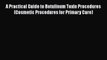 Read A Practical Guide to Botulinum Toxin Procedures (Cosmetic Procedures for Primary Care)