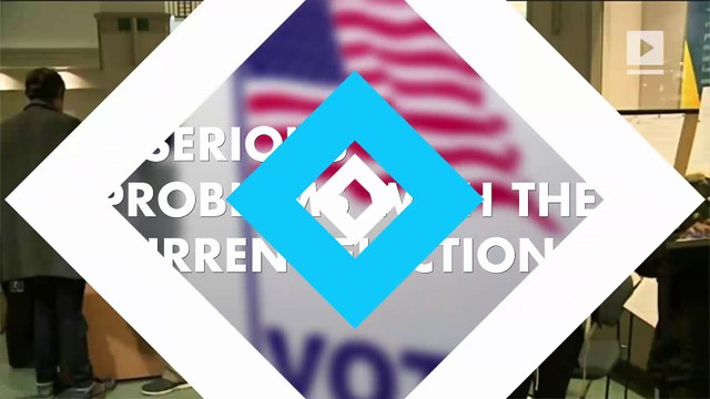 5 Serious Problems With the Current Election