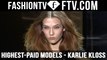 FashionTV Presents World's Highest-Paid Models - Karlie Kloss | FTV.com