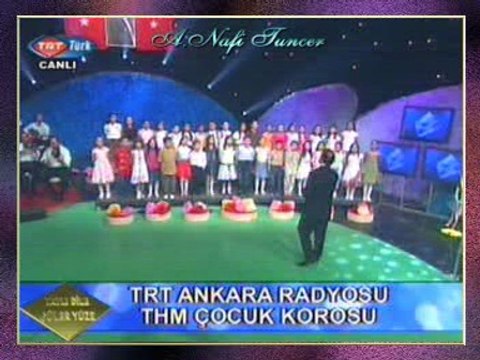TRT ANKARA RADYOSU THM ÇOCUK KOROSU-Arzu Ederdiniz Bir Yol Görmeye
