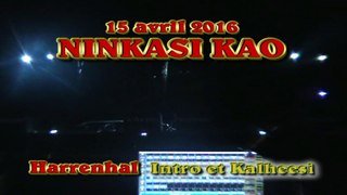 15 avril 2016 - HARRENHAL au NINKASI KAO - L'Intro et KALHEESI