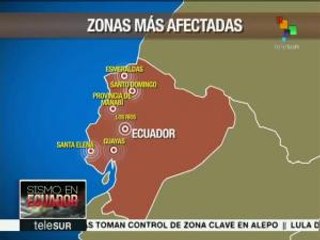 Download Video: Regiones más afectadas por sismo de Ecuador