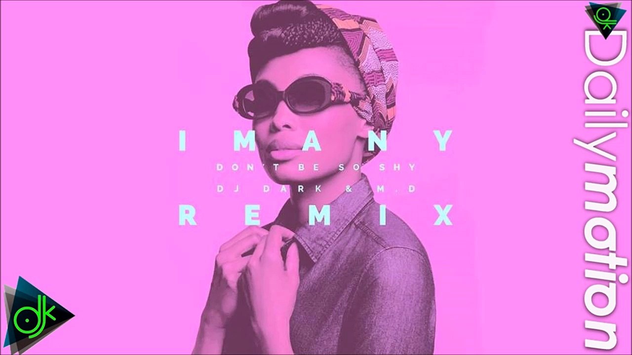 Imany - Don't Be So Shy (DJ Dark & M.D Remix)