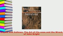 PDF  Glyphs and Gallows The Art of Clooose and the Wreck of John Bright Read Online