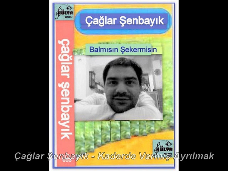 09 Çağlar Şenbayık - Kaderde Varmış Ayrılmak