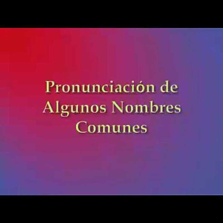 Nombres y apellidos ingleses más conocidos y su pronunciación