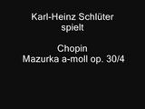 Karl-Heinz Schlüter spielt Chopin Mazurka cis-moll op. 30/4