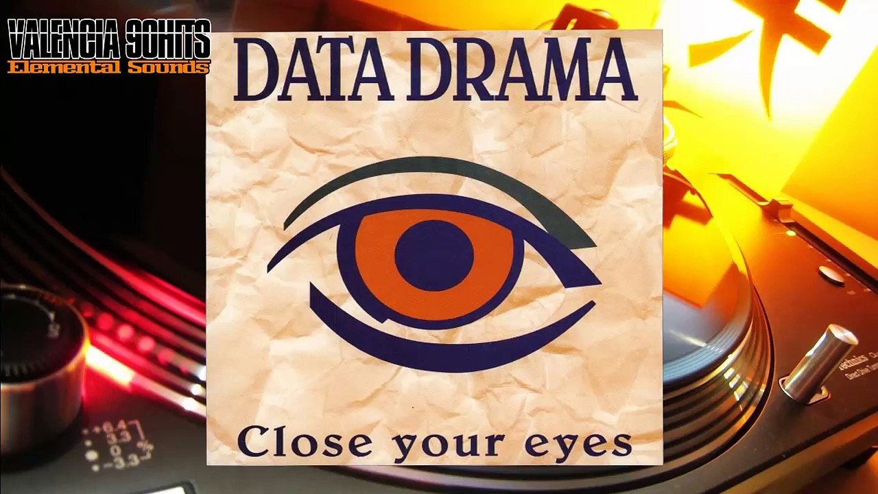 Data Drama - Close Your Eyes (Suburbia Mix) [1992]