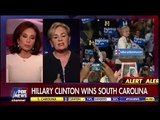 Judge Jeanine Pirro - Hillary Clinton Wins South Carolina - Trump Vs Hillary