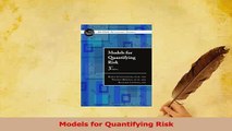 Download  Models for Quantifying Risk Ebook Free
