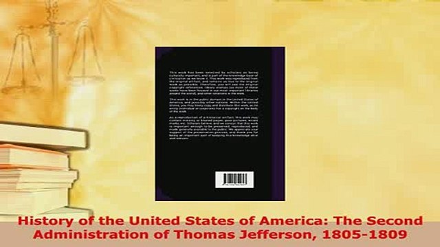Download History of the United States of America The Second Administration of Thomas Jefferson Download Online