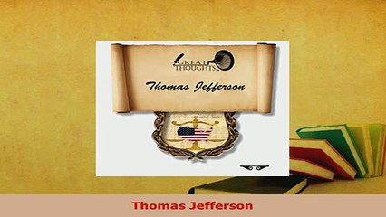 Download  Thomas Jefferson Read Online